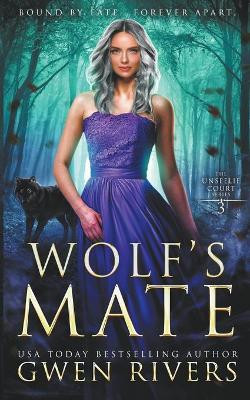 Wolf's Mate by Gwen Rivers 9781951215262