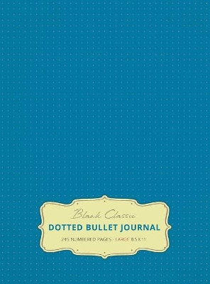 Large 8.5 x 11 Dotted Bullet Journal (Blue #9) Hardcover - 245 Numbered Pages by Blank Classic 9781774371695