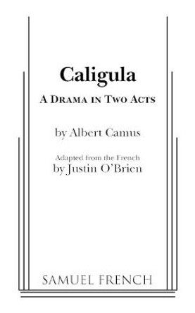 Caligula by Albert Camus