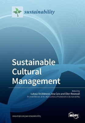 Sustainable Cultural Management by Lukasz Wroblewski 9783039215980