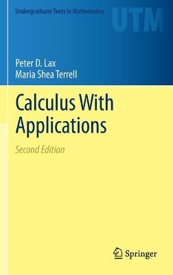 Calculus With Applications by Peter D. Lax 9781461479451