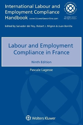 Labour and Employment Compliance in France by Pascale  Lagesse 9789403536729