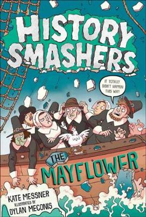 History Smashers: The Mayflower by Kate Messner