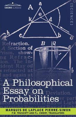 A Philosophical Essay on Probabilities by Marquis De Laplace Pierre-Simon 9781602068513