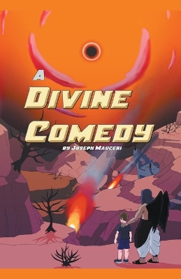 A Divine Comedy by Joseph Mauceri 9798201246877