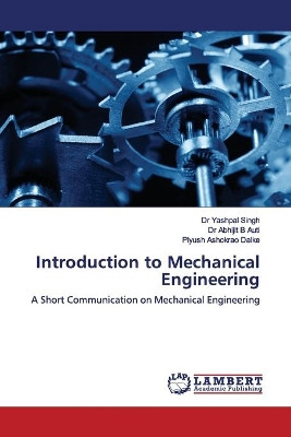Introduction to Mechanical Engineering by Dr Yashpal Singh 9786139976096