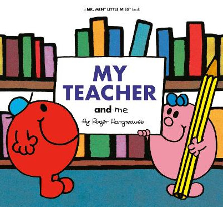 My Teacher and Me by Adam Hargreaves