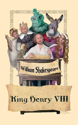 King Henry VIII by William Shakespeare 9781515424260