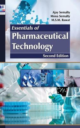 Essentials of Pharmaceutical Technology by Ajay Semalty 9789385433177