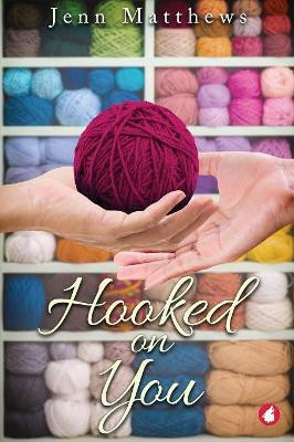 Hooked on You by Jenn Matthews 9783963241338