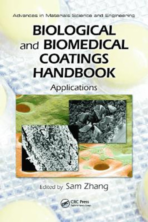 Biological and Biomedical Coatings Handbook, Two-Volume Set by Sam Zhang 9781138114524