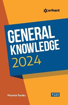 General Knowledge 2024 by Manohar Pandey 9789388127011