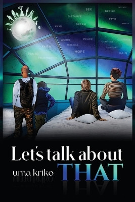 Let's Talk About THAT by Uma Kriko 9781959484509