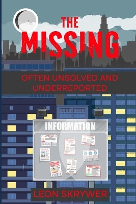 The Missing: A Novel by Leon Skrywer by Leon Skrywer 9798889555582