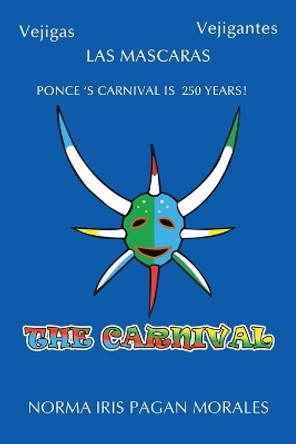 The Carnival by Norma Iris Pagan Morales 9781959895763