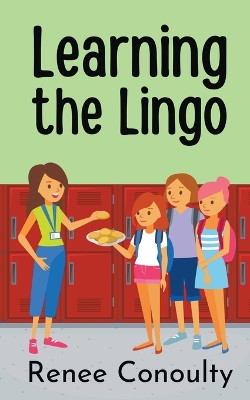Learning the Lingo by Renee Conoulty 9798223165569