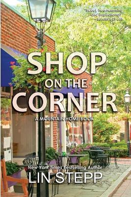 Shop On The Corner by Lin Stepp 9798987725122