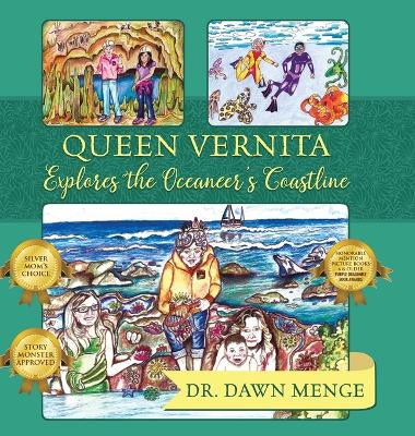 Queen Vernita Explores the Oceaneer's Coastline by Dr Dawn Menge 9781960546562