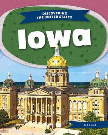 Iowa by K A Hale 9781098293857