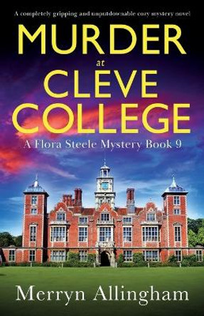 Murder at Cleve College: A completely gripping and unputdownable cozy mystery novel by Merryn Allingham 9781835258569