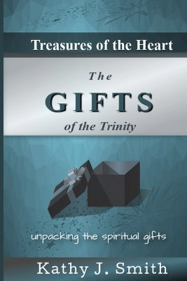 Treasures of the Heart by Kathy j Smith 9781615291038