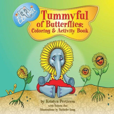 Tummyful of Butterflies: Coloring and Activity Book: Coloring and Activity Book by Kristyn Pertierra 9781087976860