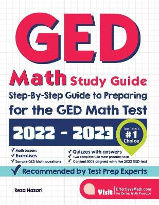 GED Math Study Guide: Step-By-Step Guide to Preparing for the GED Math Test by Reza Nazari 9781637190142