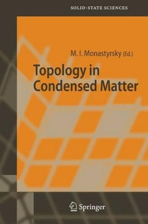 Topology in Condensed Matter by Michael I. Monastyrsky 9783540234067