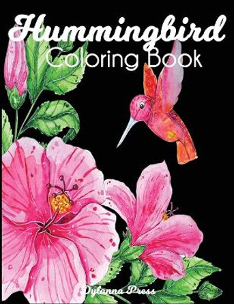 Hummingbird Coloring Book by Dylanna Press 9781949651751