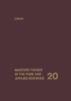 Masters Theses in the Pure and Applied Sciences: Volume 20: Accepted by Colleges and Universities of the United States and Canada by Wade H. Shafer 9781475757811