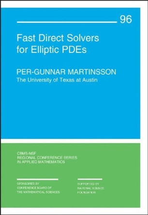 Fast Direct Solvers for Elliptic PDEs by Per-Gunnar Martinsson 9781611976038