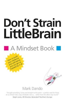Don't Strain Littlebrain by Mark Dando 9781781326992