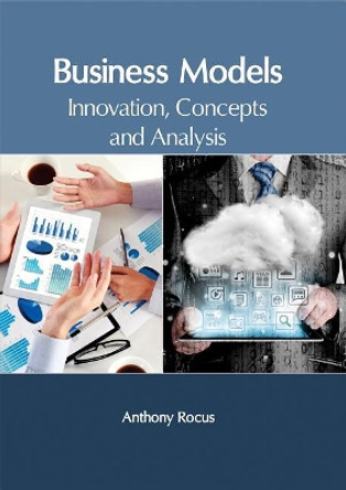 Business Management: Modeling and Innovation by Anthony Rocus 9781632405890