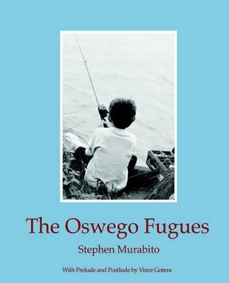The Oswego Fugues by Stephen Murabito 9781932842043