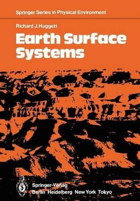 Earth Surface Systems by Richard John Huggett 9783642824982