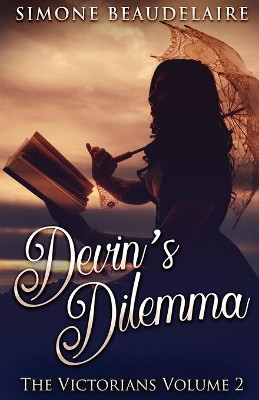 Devin's Dilemma by Simone Beaudelaire 9784867456040