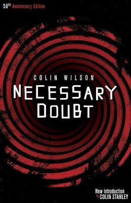 Necessary Doubt (Valancourt 20th Century Classics) by Student Colin Wilson 9781941147306