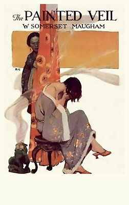 The Painted Veil by Somerset W Maugham 9781950330713