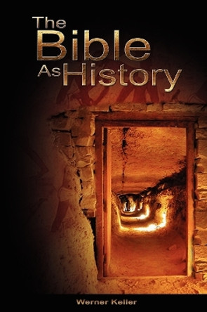 The Bible as History by Werner Keller 9789650060169