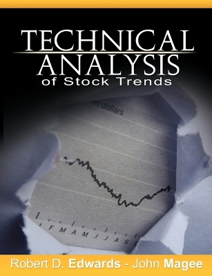 Technical Analysis of Stock Trends by Robert D Edwards 9781607961635