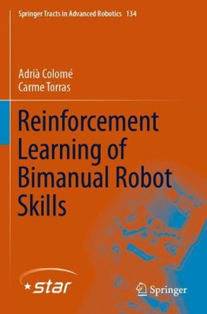 Reinforcement Learning of Bimanual Robot Skills by Adria Colome 9783030263287