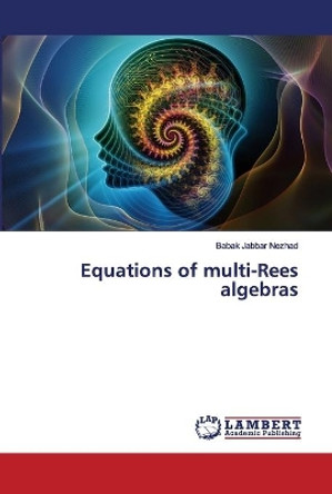 Equations of multi-Rees algebras by Babak Jabbar Nezhad 9786202672962