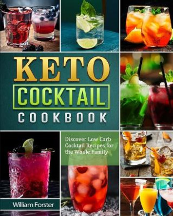 Keto Cocktails: Keto Diet Cookbook Cocktails by Tasha Metcalf 9781802442069