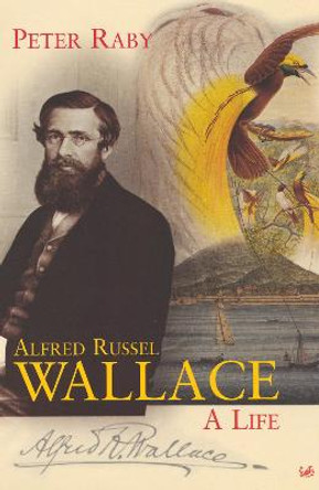 Alfred Russel Wallace by Peter Raby