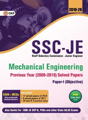 SSC JE Mechanical Engineering for Junior Engineers Previous Year Solved Papers (2008-18), 2018-19 for Paper I by Gkp 9789389161762