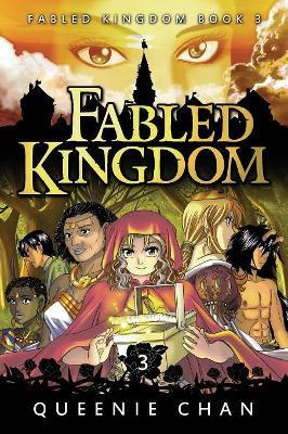 Fabled Kingdom: Book 3 by Queenie Chan 9781925376067