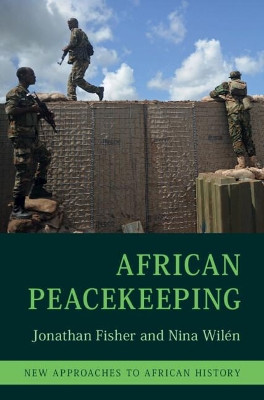 African Peacekeeping by Jonathan Fisher 9781108499378