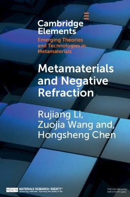 Metamaterials and Negative Refraction by Rujiang Li 9781108749237