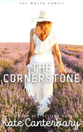 The Cornerstone by Kate Canterbary 9781946352675