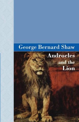 Androcles and The Lion by George Bernard Shaw 9781605120737
